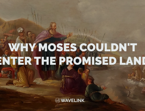 Why Moses Couldn’t Enter The Promised Land