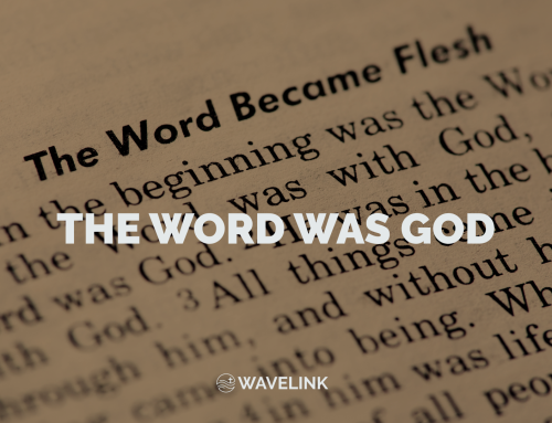 The Word Was God